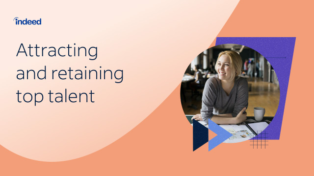 Attracting and Retaining Top Talent